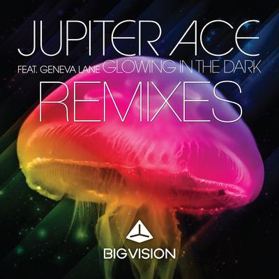 Glowing in the Dark (feat. Geneva Lane) [DC Breaks Remix] By Jupiter Ace, Geneva Lane's cover