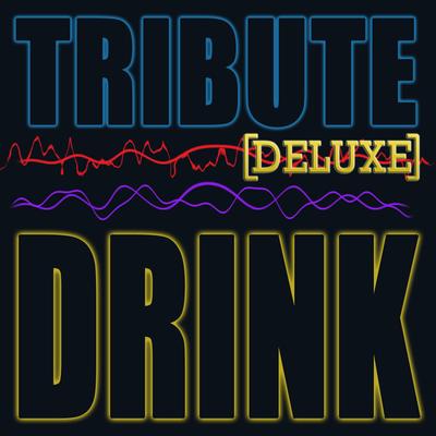 Drink (Lil Jon feat. LMFAO Deluxe Tribute)'s cover