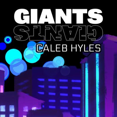 Giants By Caleb Hyles's cover