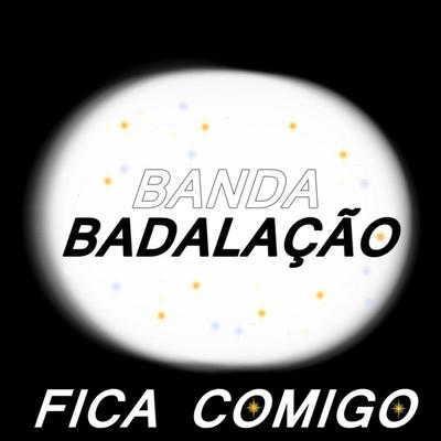 Banda Badalação's cover