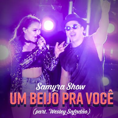 Um Beijo pra Você By Samyra Show, Wesley Safadão's cover