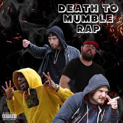 Death to Mumble Rap By GAWNE, Luke Gawne, Mac Lethal, Futuristic, Crypt's cover