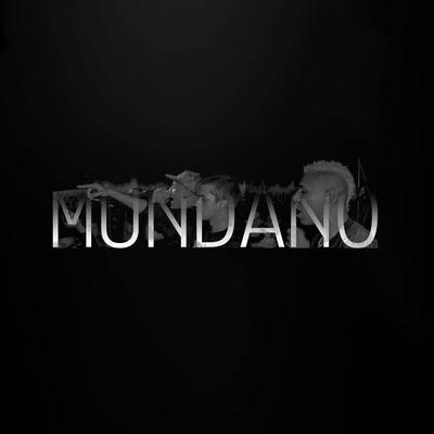 Mundano By PrimeiraMente's cover