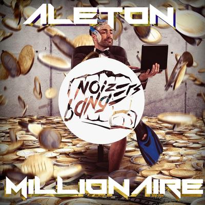 Millionaire By Aleton's cover