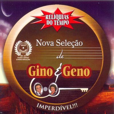 Relíquias do Tempo (Nova Seleção de Gino & Geno)'s cover