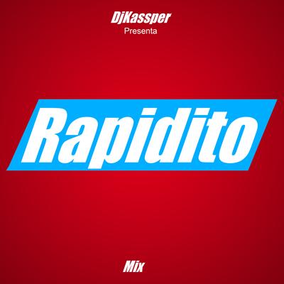 Rapidito (Mix) By Ceky Viciny, Liro Shaq, Musicologo, Bulin 47, El Alfa, Bulova, Chimbala, Lirico En La Casa's cover