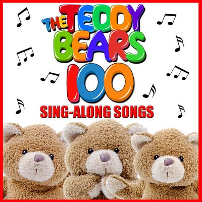 The Teddy Bears 100 Sing-Along Songs's cover