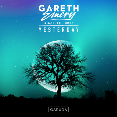 Yesterday By Linney, Gareth Emery, Nash's cover