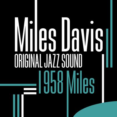 Original Jazz Sound: 1958 Miles's cover