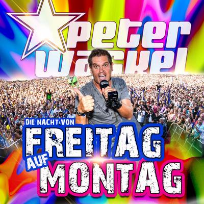 Die Nacht von Freitag auf Montag By Peter Wackel's cover