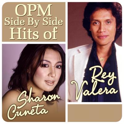 OPM Side By Side Hits of Sharon Cuneta & Rey Valera's cover