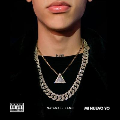 Mi Nuevo Yo By Natanael Cano's cover