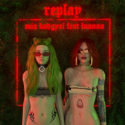 Replay By Mia Badgyal, Luanna Exner's cover