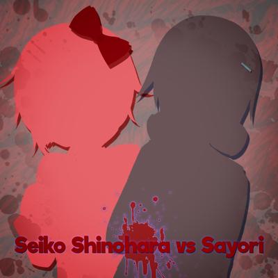 Seiko Shinohara Vs Sayori By Skeep☆Tieel's cover