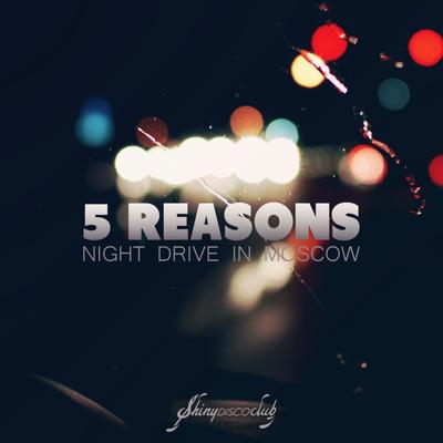 Night Drive In Moscow (Satin Jackets Remix) By 5 Reasons, Patrick Baker, Satin Jackets's cover