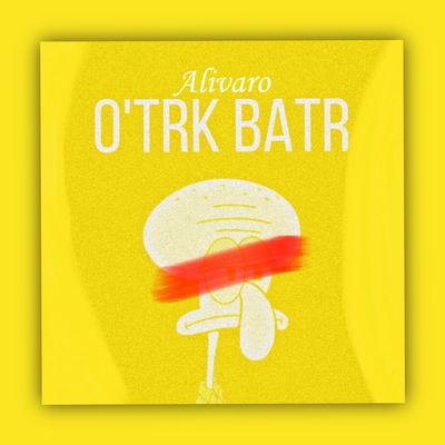 Otrk Batr's cover