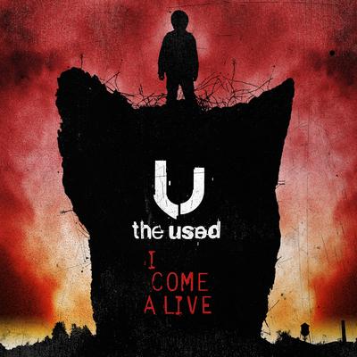 I Come Alive By The Used's cover