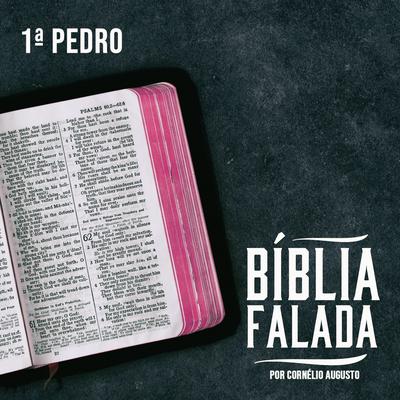 Bíblia Falada: 1ª Pedro's cover