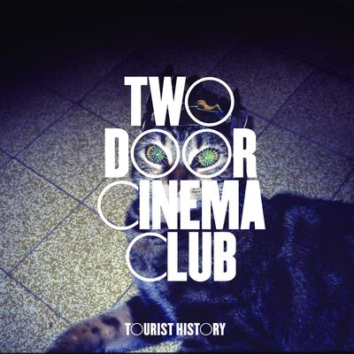 Something Good Can Work By Two Door Cinema Club's cover