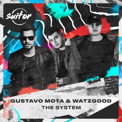 The System By Watzgood, Gustavo Mota's cover