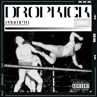 Dropkick By Prompto's cover