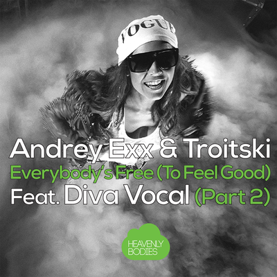 Everybody's Free (To Feel Good) (Funkemotion Remix) By Funkemotion, Diva Vocal, Andrey Exx, Troitski's cover