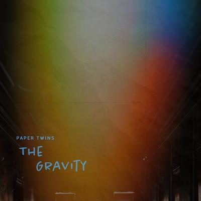 The Gravity (Instrumental Version) By Paper Twins's cover