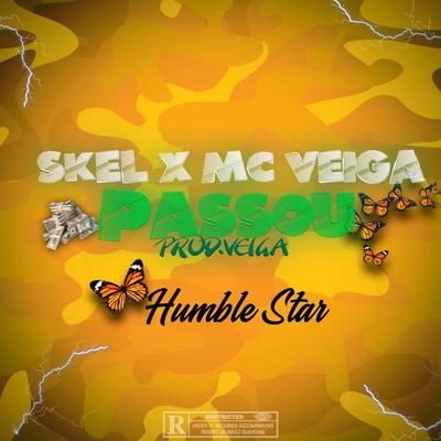 Passou By Skel, Humble Star, MC Veiga's cover