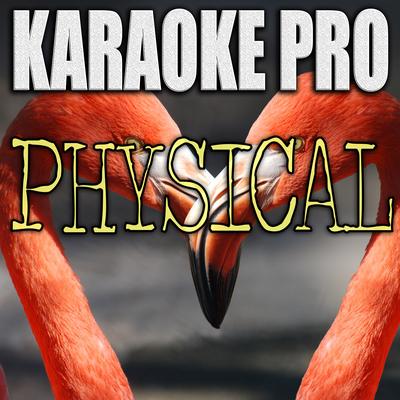 Physical (Originally Performed by Dua Lipa) (Instrumental Version) By Karaoke Pro's cover