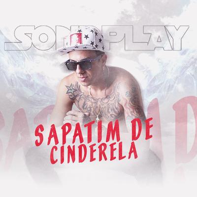 Sapatim de Cinderela By SondPlay's cover
