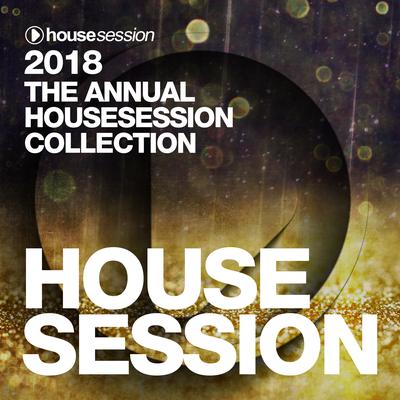 2018 - The Annual Housesession Collection's cover