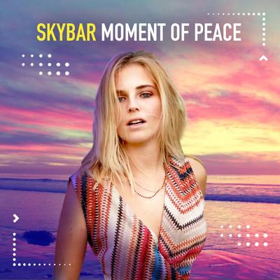 Moment of Peace By Skybar's cover