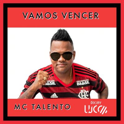 Vamos Vencer By Mc Talento, Deejay Lucca's cover
