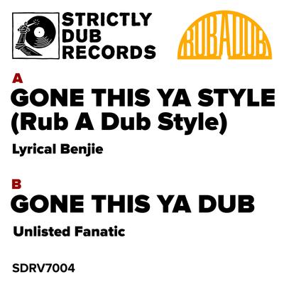 Gone This Ya Style (Rub a Dub Style)'s cover