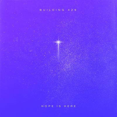 Hope Is Here (Do Not Fear) (feat. Terrian) By Building 429, Terrian's cover