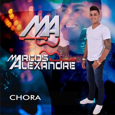 Chora By Marcos Alexandre's cover