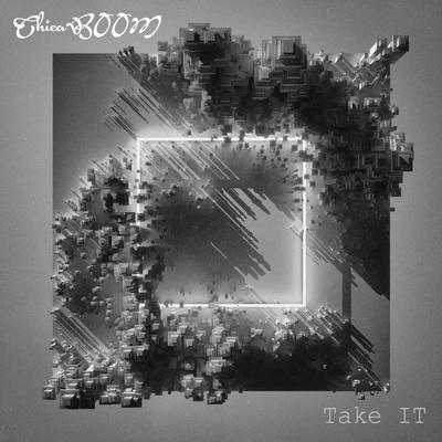 Take It (Original Mix) By ChicaBOOM's cover