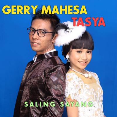 Saling Sayang By Gerry Mahesa, Tasya Rosmala's cover