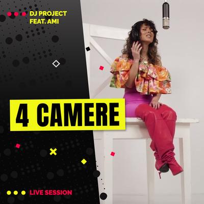 4 Camere (Live) By DJ Project, AMI's cover