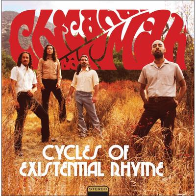 Cycles of Existential Rhyme By Chicano Batman's cover