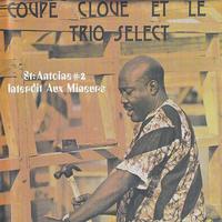 Coupe Cloue Et Le Trio Select's avatar cover