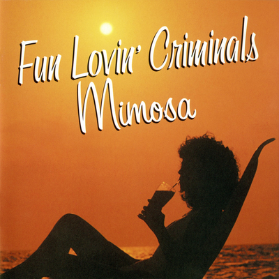Couldn't Get It Right By Fun Lovin' Criminals's cover
