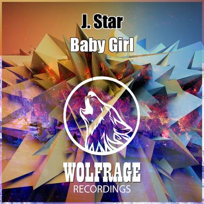 Baby Girl (Original Mix) By J. Star's cover