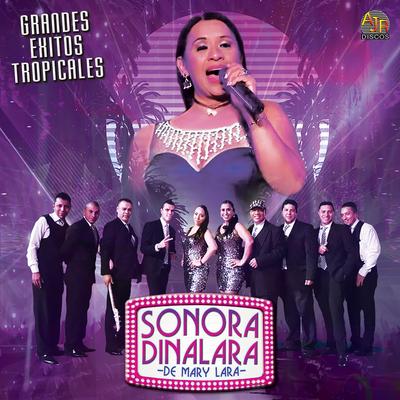 Sonora Dinalara de Mary Lara's cover