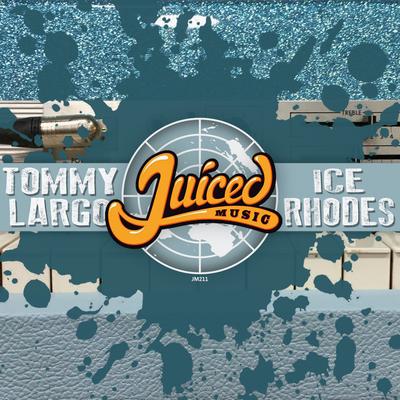Ice Rhodes (Original Mix) By Tommy Largo's cover