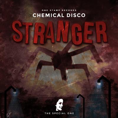 Stranger (Original Mix) By Chemical Disco's cover