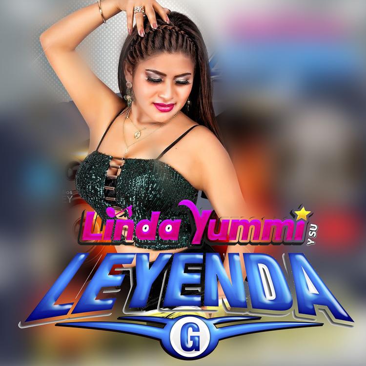 Linda Yummi y su Leyenda G's avatar image