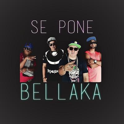 Se  Pone Bellaka's cover