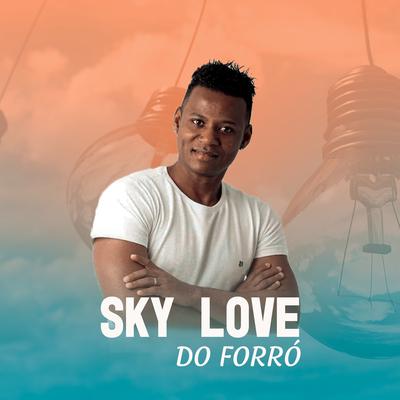 Bate uma pra Mim By Sky Love do Forró's cover