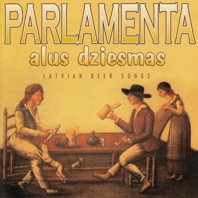 Parlamenta alus dziesmas's cover